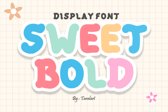 Boost Your Brand with Sweet Bold Font