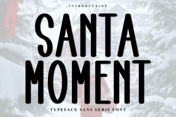 Choosing the Right Font: Santa Moment for a Creative Website