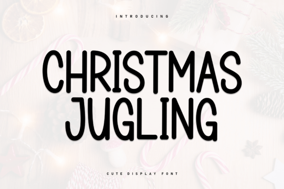 Christmas Jugling: A Font That Speaks with Heart