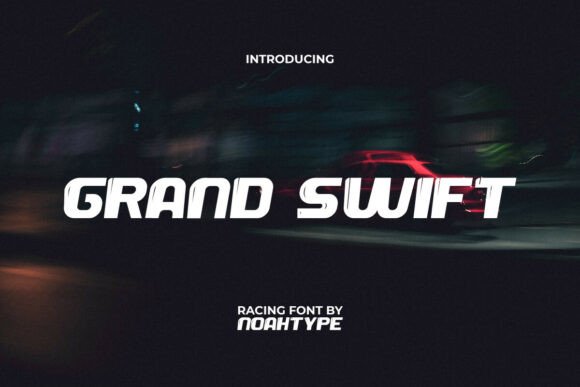 Grand Swift: The Font That Moves With Your Campaign