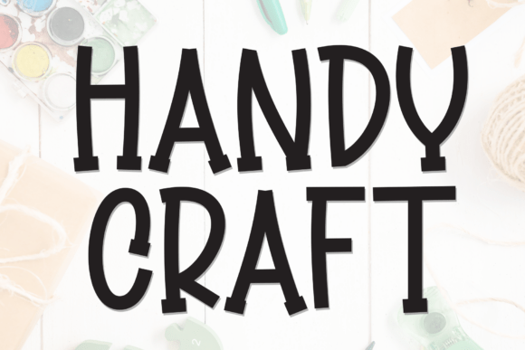 Handy Craft: A Font That Brings Warmth to Branding
