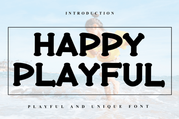 Happy Playful: A Font That Brings Joy to Editorial Design