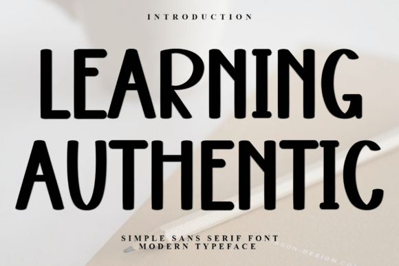 Learning Authentic: A Font That Elevates Your Brand