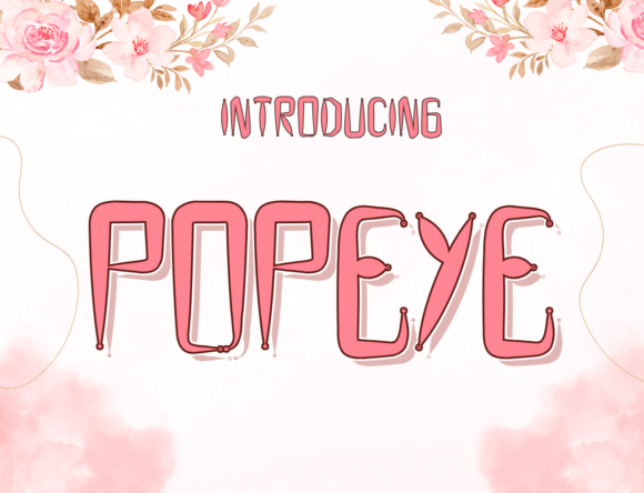 Popeye: The Font That Adds Personality to Your Brand