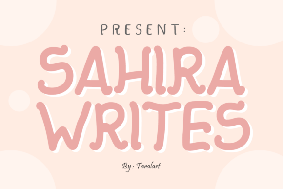 Sahira Writes: A Font That Brings Warmth to Your Brand