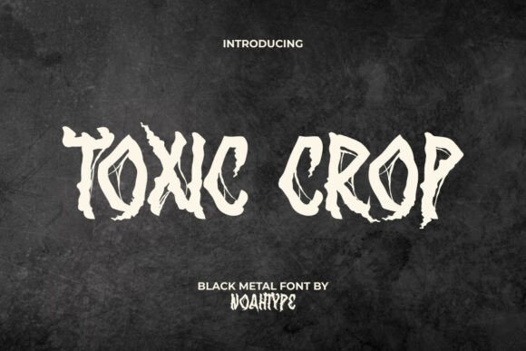 Toxic Crop: A Bold Display Font for Web Design