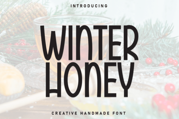 Winter Honey: The Font That Adds Warmth to Your Campaigns